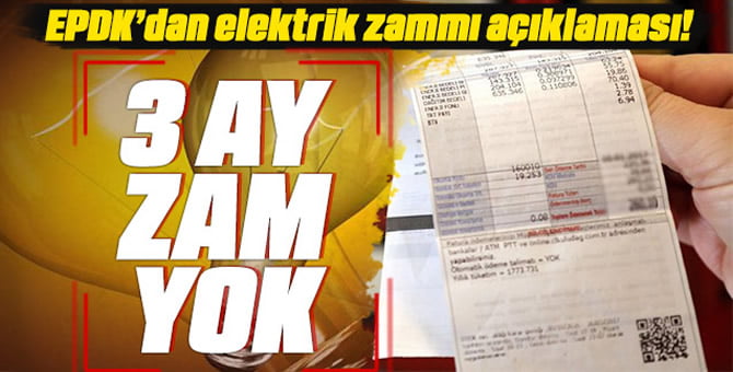 EPDK’dan Elektrik Zammı Açıklaması…