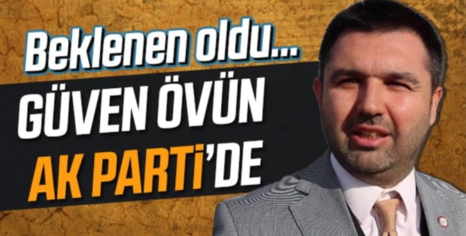 Güven Övün AK Parti’de