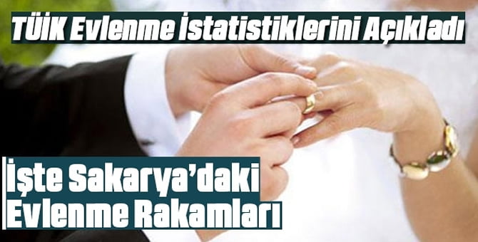 İşte Sakarya’daki Evlenme Rakamları..