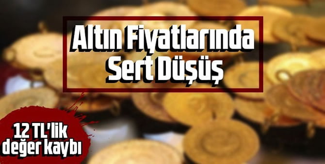 Altın fiyatlarında sert düşüş..