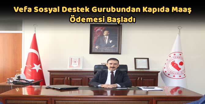 Kapıda Maaş Ödemesi Başladı..