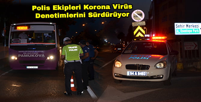 Pamukova’da Polisten ‘Koronavirüs’ Denetimi…