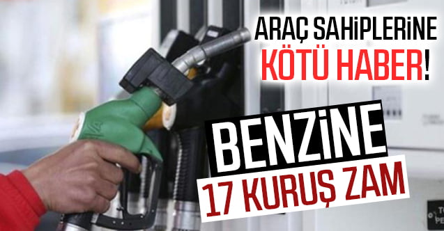 benzine_17_kurus_zam_geldi_h56912_c618f