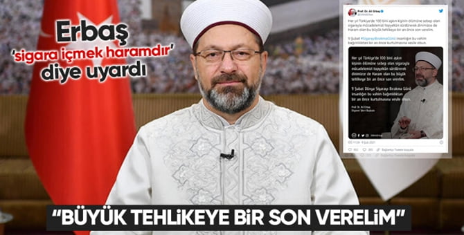 Erbaş’tan dikkat çeken sigara mesajı…