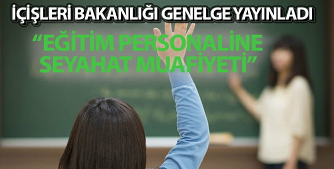 İçişleri Bakanlığı’ndan genelge…