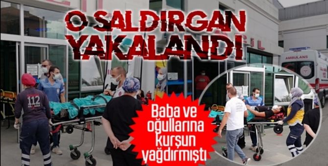 Saldırgan yakalandı