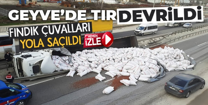 D-650 Karayolunda TIR devrildi..