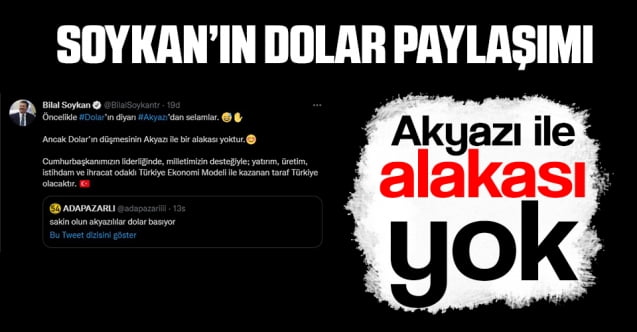 Akyazı Belediye Başkanı Soykan’ın dolar paylaşımı…