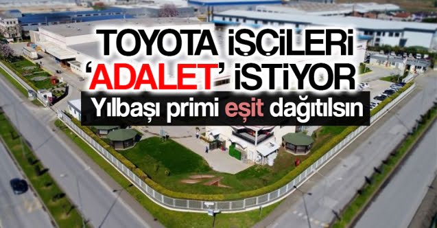 Toyota işçileri isyanda…