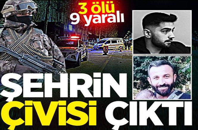 Şehrin Çivisi Çıktı! 3 Ölü 9 Yaralı..
