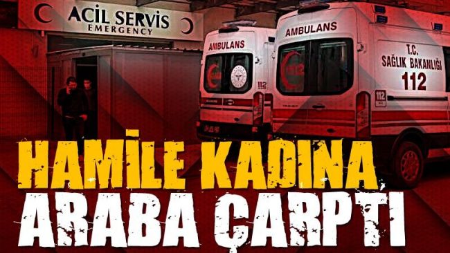 Pamukova’da Ticari Araç Hamile Kadına Çarpıp Kaçtı!