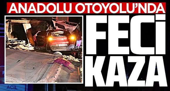 Anadolu Otoyolu Sakarya Kesiminde  Feci Kaza! 2 Ölü. 4 Yaralı..