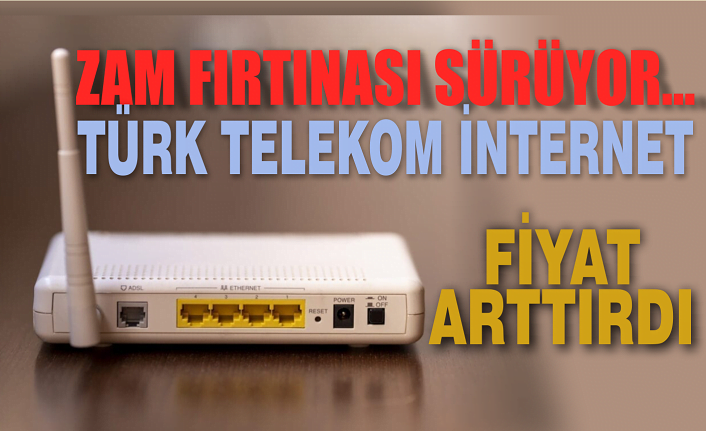 zam_firtinasi_suruyor_turk_telekom_internet_fiyat_arttirdi_h3823_3b572