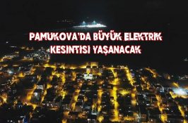 Dikkat! Pamukova Genelinde  Elektrikler Komple Kesilecek!