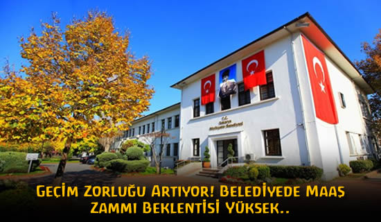 Sakarya Büyükşehir Belediyesi Çalışanları Maaş Zammını Bekliyor!