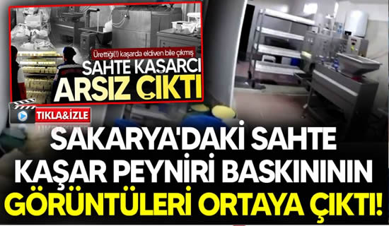 Pamukova’daki Sahte Kaşar Peyniri Baskınının Görüntüleri Ortaya Çıktı!