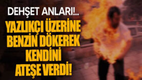 Sakarya’da dehşet anları!.. Yazlıkçı üzerine benzin dökerek kendini ateşe verdi!