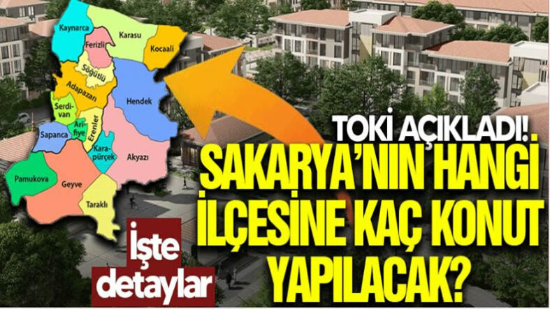 TOKİ Açıkladı!  İşte Pamukova’ya Yapılacak Konut Sayısı…