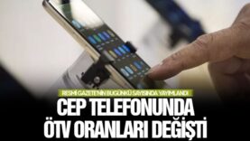 Cep telefonunda ÖTV oranları değişti…