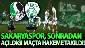 Sakaryaspor, sonradan açıldığı maçta hakeme takıldı!