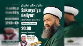 Cübbeli Ahmet Hocaefendi Sakarya’da Sevenleriyle Buluşacak…