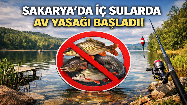 Sakarya’da İç Sularda Av Yasağı Başladı; Kurallara Uymayana Ceza Var!