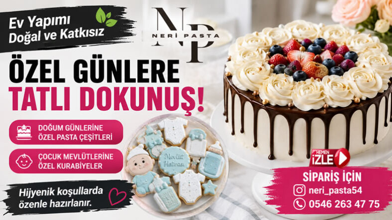 Neri Pasta’dan Doğal Lezzetlerle Özel Günlere Tatlı Dokunuş…
