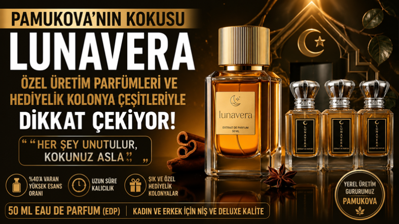 Pamukova’nın Kokusu; Yerel Marka “Lunavera” Özel Üretim Parfümleriyle Dikkat Çekiyor…