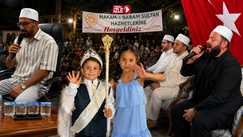 Babam Sultan Hazretleri Anma ve Toplu Sünnet Merasimi 30. Kez Düzenlendi..
