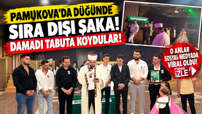 Pamukova’da Düğünde Sıra Dışı Organizasyon! Damadı Tabuta Koydular…