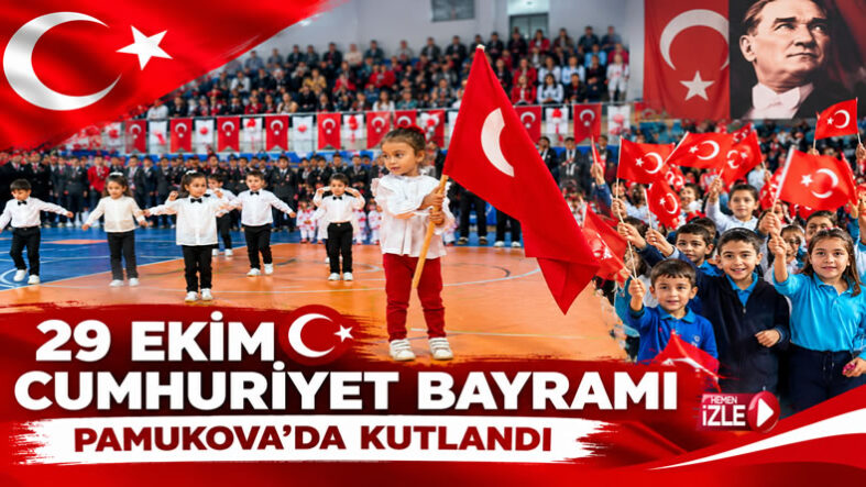 29 EKİM PAMUKOVA